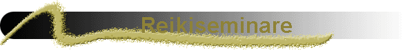 Reikiseminare                   
